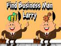 Spel Find Business Man Larry