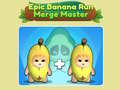 Spel Epic Banana Run: Merge Master 