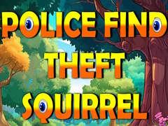 Spel Police Find Theft Squirrel