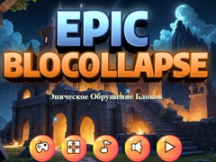 Spel Epic Blocollapse