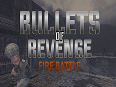 Spel Bullets of Revenge: Fire Battle