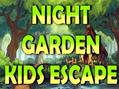 Spel Night Garden Kids Escape