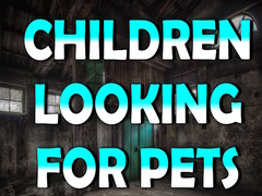 Spel Children Looking for Pets