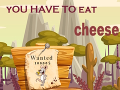 Spel You have to eat cheese