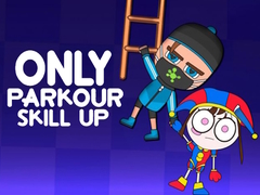 Spel Only Parkour Skill up