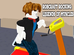 Spel Robcraft Rocking: Legends of Muscles