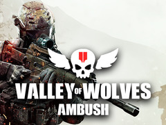 Spel Valley of Wolves Ambush