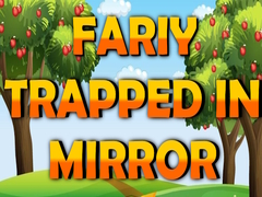 Spel Fairy Trapped in Mirror 