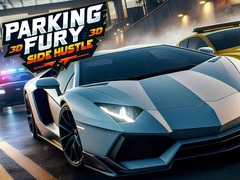 Spel Parking Fury 3D: Side Hustle