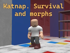 Spel Katnap. Survival and morphs