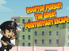 Spel Rooftop Pursuit The Great Penitentiary Escape