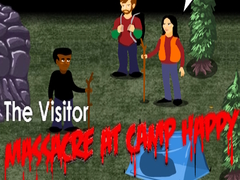 Spel The Visitor: Massacre at Camp Happy