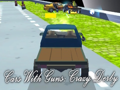 Spel Cars With Guns: Crazy Derby