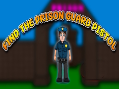 Spel Find the Prison Guard Pistol