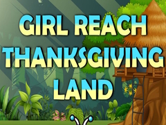 Spel Girl Reach Thanksgiving Land