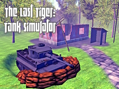 Spel The Last Tiger: Tank Simulator