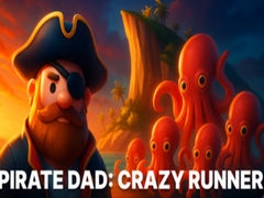 Spel Pirate Dad: Crazy Runner
