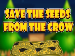 Spel Save the Seeds from the Crow