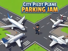 Spel City Pilot Plane Parking Jam