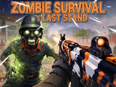 Spel Zombie Survival : Last Stand
