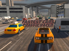 Spel Fastest Cars Traffic Racer