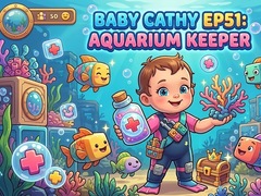 Spel Baby Cathy Ep51: Aquarium Keeper