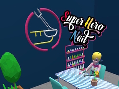 Spel Super hero Nail 