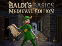 Spel Baldi's Basics: Medieval Edition