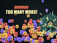 Spel Arrrrgh:Too Many Mobs!
