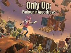 Spel Only Up: Parkour In Apocalypse