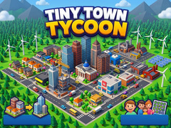 Spel Tiny Town Tycoon