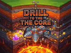 Spel Drill to the Core
