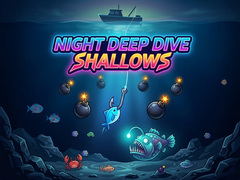 Spel Night Deep Dive Shallows