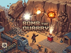 Spel Bomb the Quarry