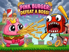 Spel Pink Burger: Defeat a BOSS!