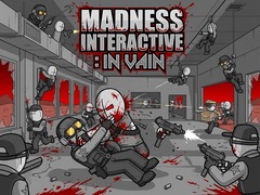 Spel Madness Interactive: In Vain