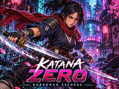 Spel Katana Zero: Borrowed Seconds